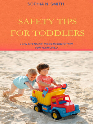 cover image of SAFETY TIPS FOR TODDLERS